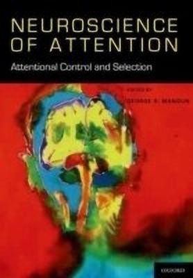 The Neuroscience of Attention: The Neuroscience of Attention(English, Hardcover, unknown)
