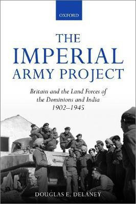 The Imperial Army Project(English, Paperback, Delaney Douglas E.)