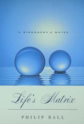 Life's Matrix(English, Paperback, Ball Philip)