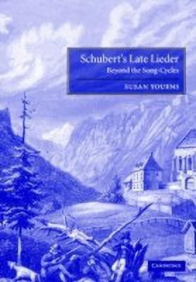 Schubert's Late Lieder(English, Hardcover, Youens Susan)