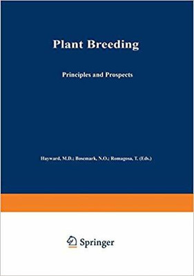 Plant BreedIng: PrInciples and Prospects [Special Indian Edition/ Reprint Year : 2020](English, Paperback, M.D. Hayward)