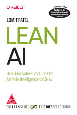 Lean AI: How Innovative Startups Use Artificial Intelligence to Grow(English, Paperback, Lomit Patel)
