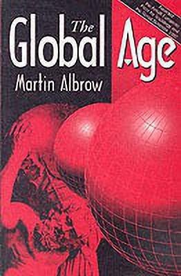 The Global Age(English, Paperback, Albrow Martin)