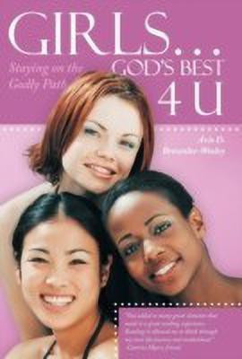 Girls ... God's Best 4 U(English, Hardcover, Brownlee-Wooley Avis D)