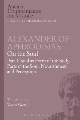 Alexander of Aphrodisias: On the Soul(English, Paperback, unknown)