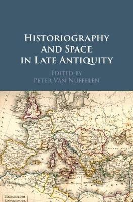 Historiography and Space in Late Antiquity(English, Hardcover, unknown)