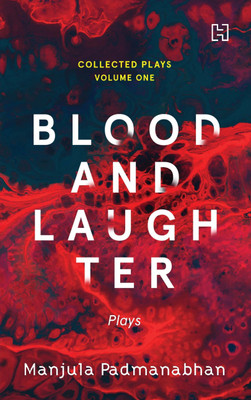Collected Plays, Volume 1 (Plays)(English, Paperback, PADMANABHAN MANJULA)