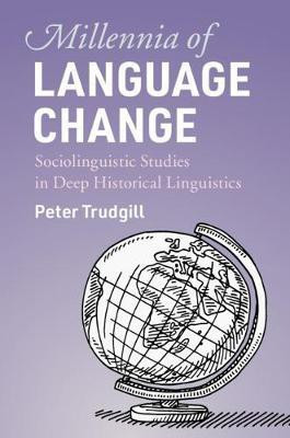 Millennia of Language Change(English, Hardcover, Trudgill Peter)