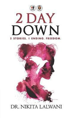 2 Day Down(English, Paperback, Lalwani Nikita)