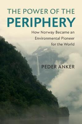 The Power of the Periphery(English, Hardcover, Anker Peder)
