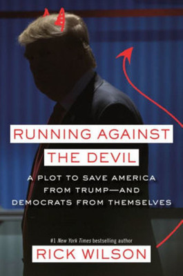 Running Against the Devil(English, Hardcover, Wilson Rick)