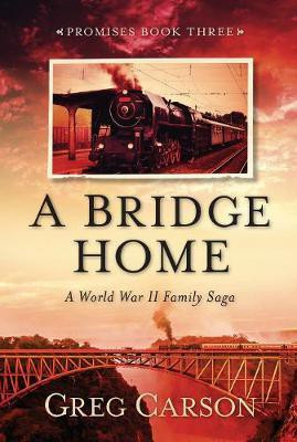 A Bridge Home(English, Paperback, Carson Greg)