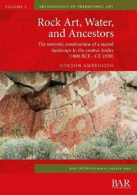 Rock Art, Water, and Ancestors(English, Paperback, Ambrosino Gordon)
