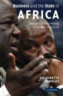 Business and the State in Africa(English, Paperback, Handley Antoinette)