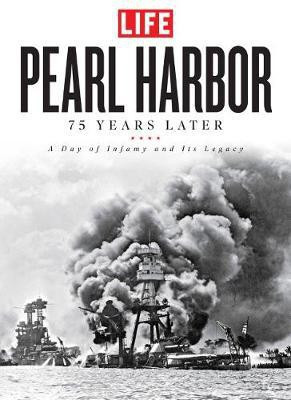 Pearl Harbor: 75 Years Later: A Day of Infamy and Its Legacy(English, Hardcover, Editors of,Life)