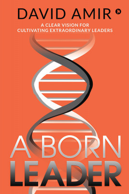 A Born Leader(English, Paperback, David Amir)