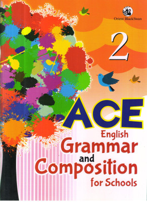 ACE ENGLISH GRAMMAR AND COMPOSITION FOR SCHOOLS -2(English, Paperback, PANAL OF AUTHOR'S)
