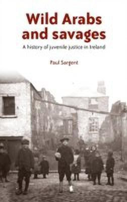 Wild Arabs and Savages(English, Hardcover, Sargent Paul)