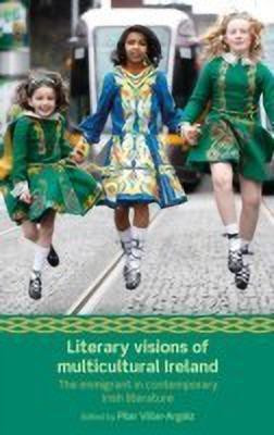 Literary Visions of Multicultural Ireland(English, Hardcover, unknown)