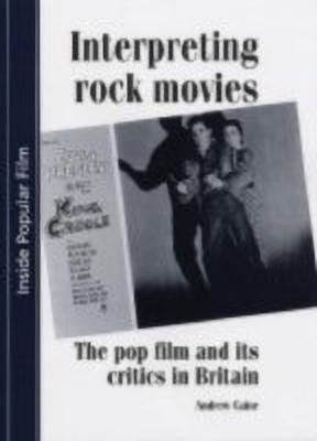 Interpreting Rock Movies(English, Hardcover, Caine Andrew)