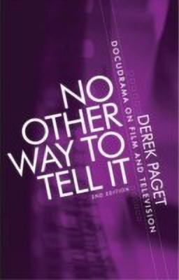 No Other Way to Tell it(English, Hardcover, Paget Derek)