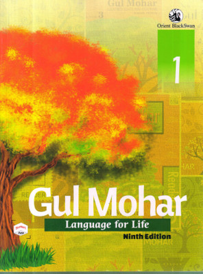 ORIENT BLACKSWAN GUL MOHAR LANGUAGE FOR LIFE CLASS-1(English, Paperback, ORIENT)