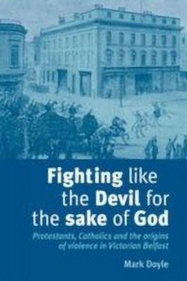 Fighting Like the Devil for the Sake of God(English, Hardcover, Doyle Mark)