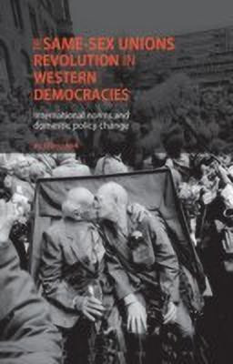 The Same-Sex Unions Revolution in Western Democracies(English, Hardcover, Kollman Kelly)
