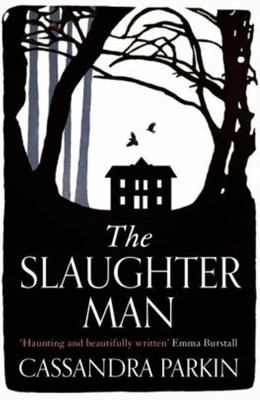 The Slaughter Man(English, Paperback, Parkin Cassandra)