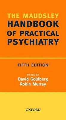 Maudsley Handbook of Practical Psychiatry(English, Paperback, Goldberg Prof. David)