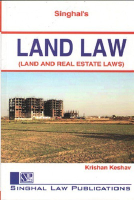 Land Law (Land & Real Estate Laws)(Paperback, Krishan Keshav)