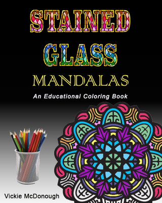 Stained Glass Mandalas(English, Paperback, McDonough Vickie)