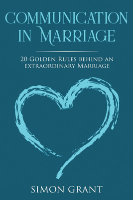Communication in Marriage(English, Paperback, Grant Simon)