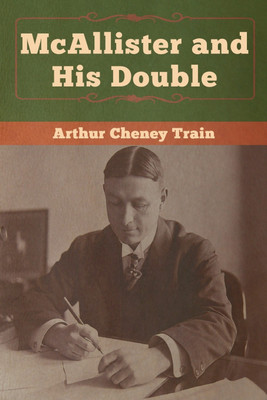 McAllister and His Double(English, Paperback, Train Arthur Cheney)