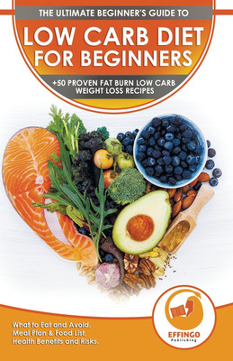 Low Carb Diet For Beginners(English, Paperback, Evelyn Isabella)