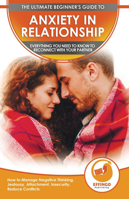 Anxiety in Relationship(English, Paperback, Thomas Logan)