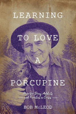 Learning to Love a Porcupine(English, Paperback, McLeod Bob)