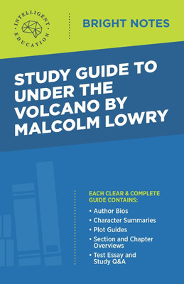 Study Guide to Under the Volcano by Malcolm Lowry(English, Paperback, unknown)
