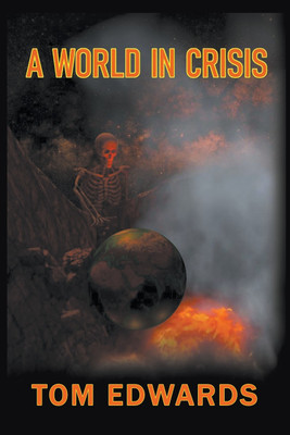 A World in Crisis(English, Paperback, Edwards Tom)