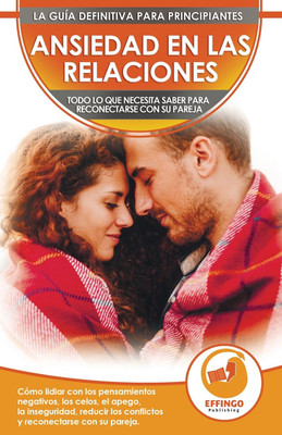 Ansiedad en las relaciones(Spanish, Paperback, Thomas Logan)