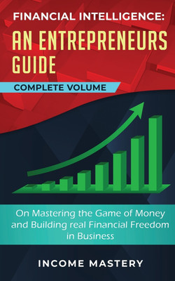 Financial Intelligence(English, Paperback, Income Mastery)
