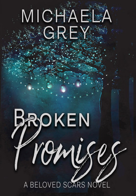Broken Promises(English, Hardcover, Grey Michaela)
