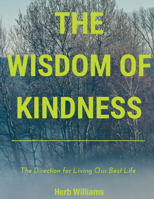 The Wisdom of Kindness(English, Paperback, Williams Herb)