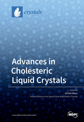Advances in Cholesteric Liquid Crystals(English, Paperback, unknown)