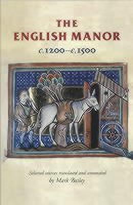 The English Manor C.1200-C.1500(English, Paperback, unknown)