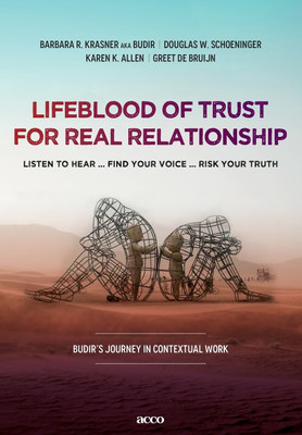 Lifeblood of trust for real relationship(English, Paperback, Krasner Aka Budir Barbara R)