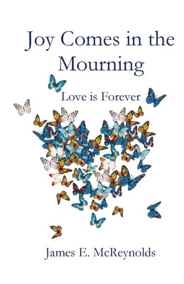 Joy Comes in the Mourning(English, Paperback, McReynolds James E)