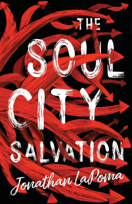 The Soul City Salvation(English, Paperback, Lapoma Jonathan)