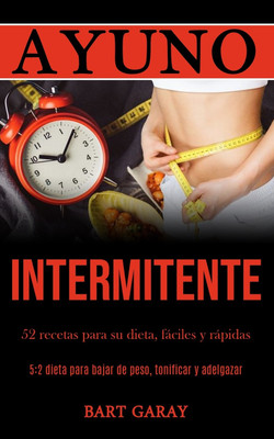 Ayuno Intermitente(Spanish, Paperback, Garay Bart)