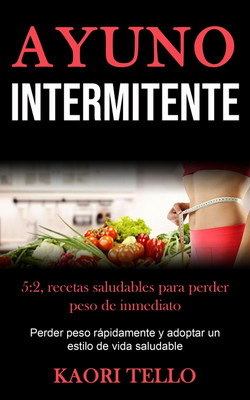 Ayuno Intermitente(Spanish, Paperback, Tello Kaori)
